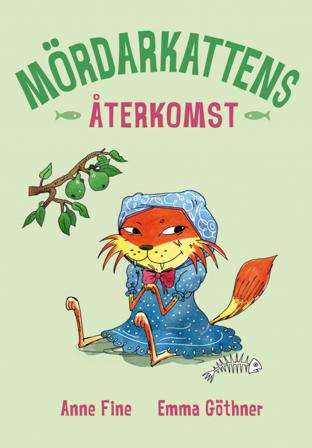 Mördarkattens återkomst - Bok av Anne Fine - Inbunden