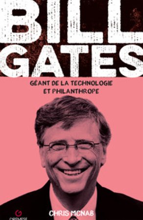Bill Gates. Géant de la technologie et philanthrope Chris McNab