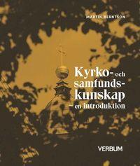 Kyrko- och samfundskunskap : En introduktion