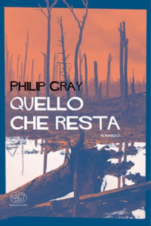 Quello che resta Philip Gray