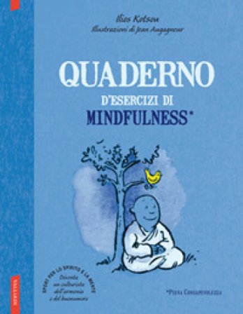 Quaderno d'esercizi di mindfulness Ilios Kotsou