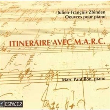 Jpiano preludes/sonata fantastica ulien francois zbinden piano works MARC PANTILLON