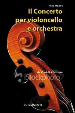 Il concerto per violoncello e orchestra Rino Maione