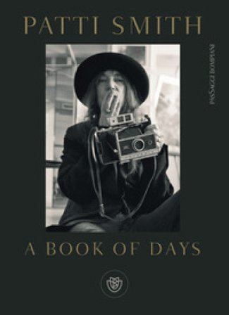 A book of days. Ediz. italiana Patti Smith