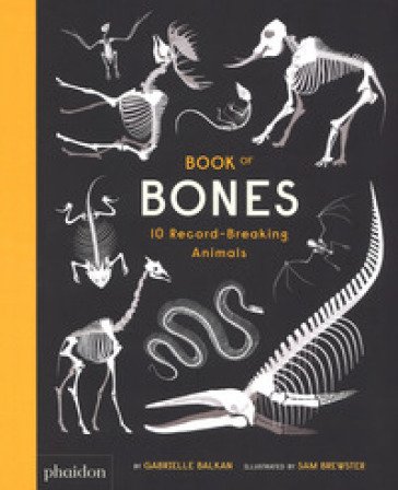 Book of bones. Ediz. a colori Gabrielle Balkan
