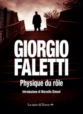 Physique du role Giorgio Faletti