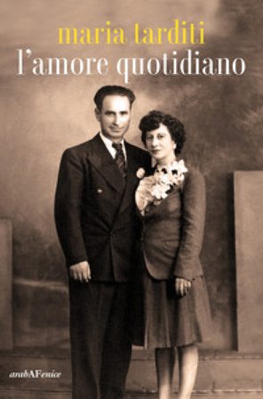 L'amore quotidiano Maria Tarditi
