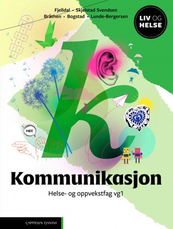 Kommunikasjon - av Sigrid Bogstad, Annette Bråthen, m.fl.