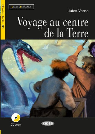 Voyage au centre de la terre. Con CD Audio Jules Verne