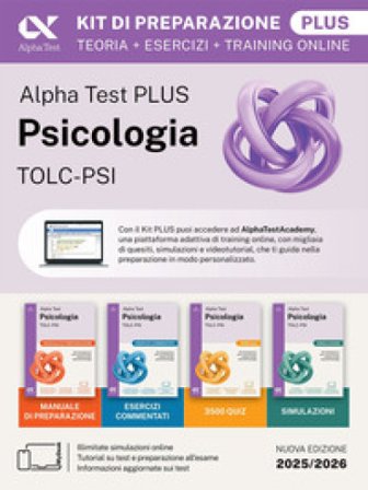 Alpha Test Plus Psicologia TOLC-PSI. Kit di preparazione Plus. Ediz. MyDesk. Con Contenuto digitale per download e accesso online Fausto Lanzoni