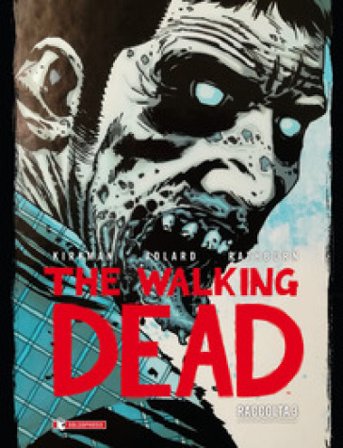 The walking dead. Raccolta. Vol. 3 Robert Kirkman