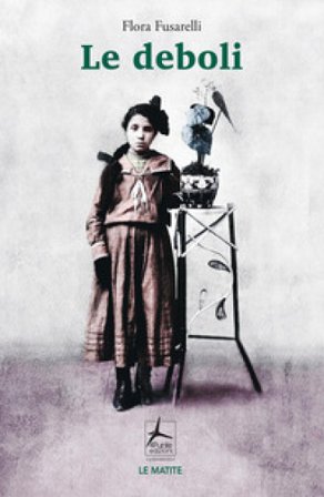 Le deboli Flora Fusarelli