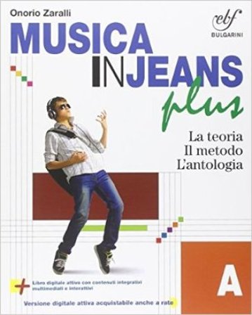 Musica in jeans. Plus. Vol. A-Mozart in jeans. Per la Scuola media. Con e-book. Con espansione online Onorio Zaralli