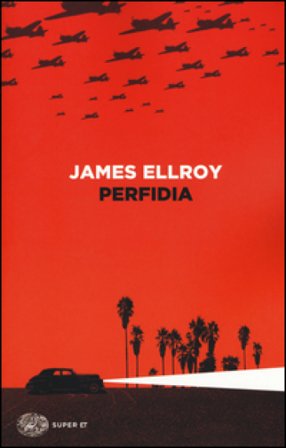 Perfidia James Ellroy