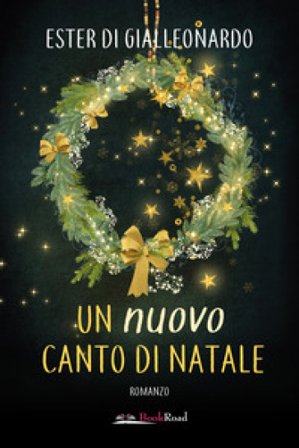 Un nuovo canto di Natale Ester Di Gialleonardo