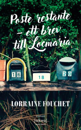 Poste restante - ett brev till Locmaria - Bok av Lorraine Fouchet - Danskt band