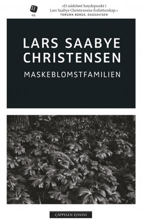 Maskeblomstfamilien - Bok av Lars Saabye Christensen - Pocket