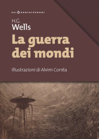 La guerra dei mondi Herbert George Wells