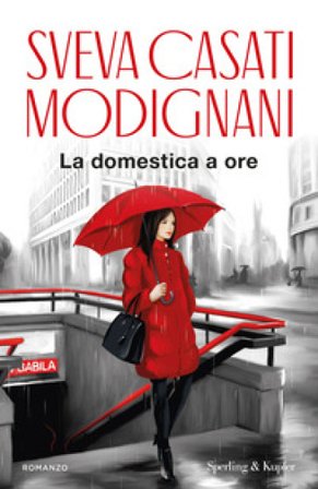 La domestica a ore Sveva Casati Modignani