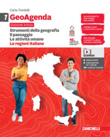 GeoAgenda edizione rossa. Per la Scuola media. Con espansione online. Vol. 1: Strumenti della geografia. Il paesaggio. Le attività umane-Le regioni 