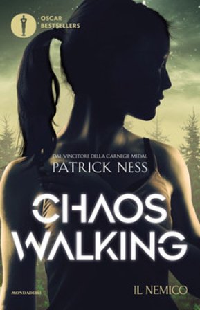 Il nemico. Chaos Walking Patrick Ness