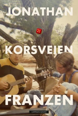 Korsveien - Bok av Jonathan Franzen - Hardback
