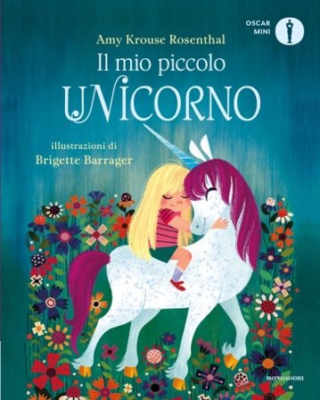 Il mio piccolo unicorno. Ediz. a colori Amy Krouse Rosenthal