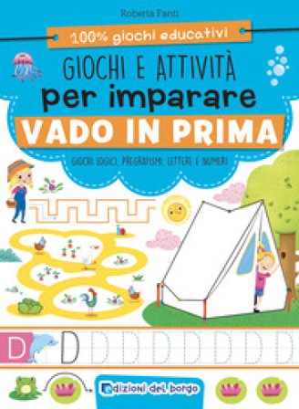 Giochi e attività per imparare. Vado in prima. Ediz. a colori Roberta Fanti