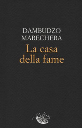 La casa della fame Dambudzo Marechera