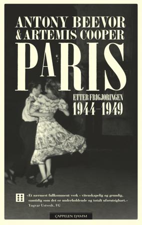 Paris etter frigjøringen 1944-1949 - Bok av Antony Beevor & Artemis Cooper - Pocket