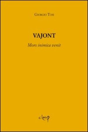 Vajont. Mors inimica venit Giorgio Tosi