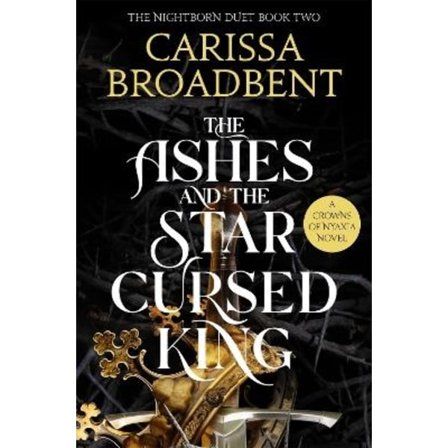 The Ashes and the Star-Cursed King 9781035040988