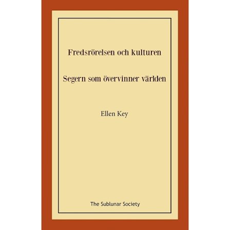 Fredsrörelsen och kulturen ; Segern som övervinner 9789189235878