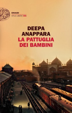 La pattuglia dei bambini Deepa Anappara
