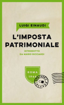 L'imposta patrimoniale Luigi Einaudi
