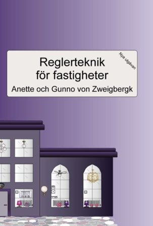 Reglerteknik för fastigheter: Andra upplagan, ISBN: 9789198282535
