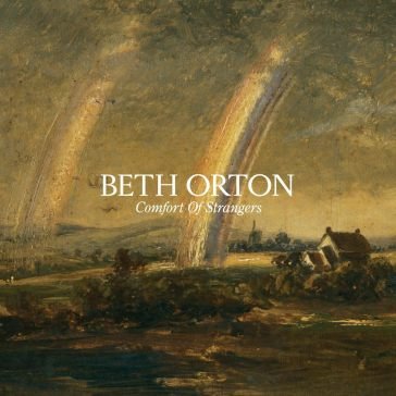 Comfort of strangers Beth Orton