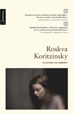 Flammen og mørket - Bok av Roskva Koritzinsky - Hardback