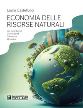Economia delle risorse naturali Laura Castellucci