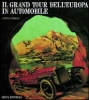 Il Grand Tour dell'Europa in automobile NA