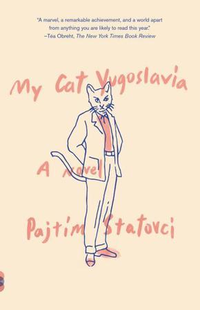 My Cat Yugoslavia - Bok av Pajtim Statovci - Pocket