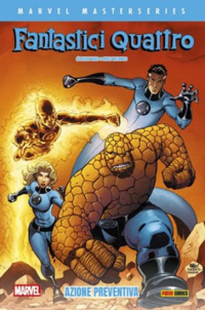 Fantastici Quattro. Vol. 2: Azione preventiva Mark Waid