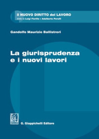 La giurisprudenza e i nuovi lavori Gandolfo Maurizio Ballistreri