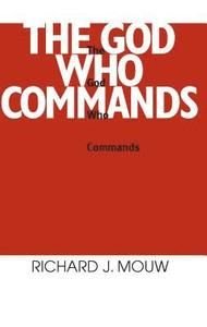 The God Who Commands, ISBN: 9780268010218