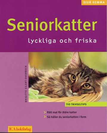 Seniorkatter : lyckliga och friska - Bok av Birgitte Eilert-Overbeck - Häfte