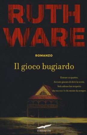 Il gioco bugiardo Ruth Ware
