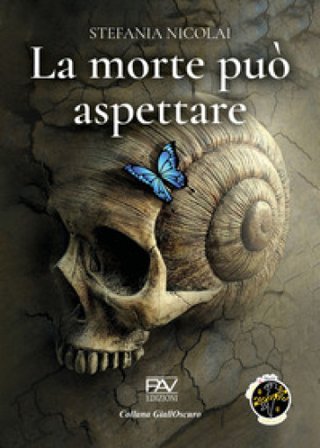 La morte può aspettare Stefania Nicolai