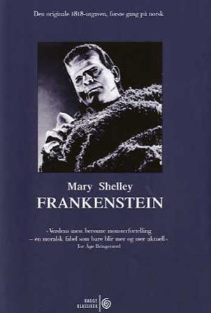 Frankenstein, eller Den moderne Promethevs - Bok av Mary Shelley - Hardback