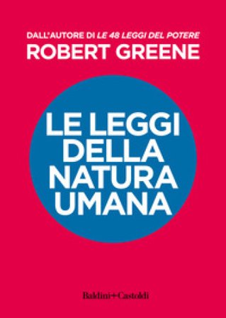 Le leggi della natura umana Robert Greene
