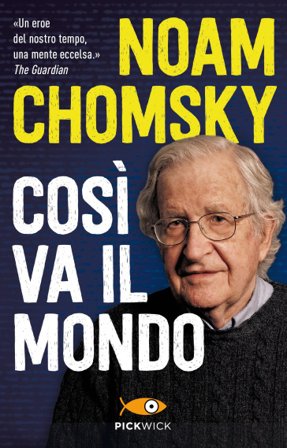 Così va il mondo Noam Chomsky